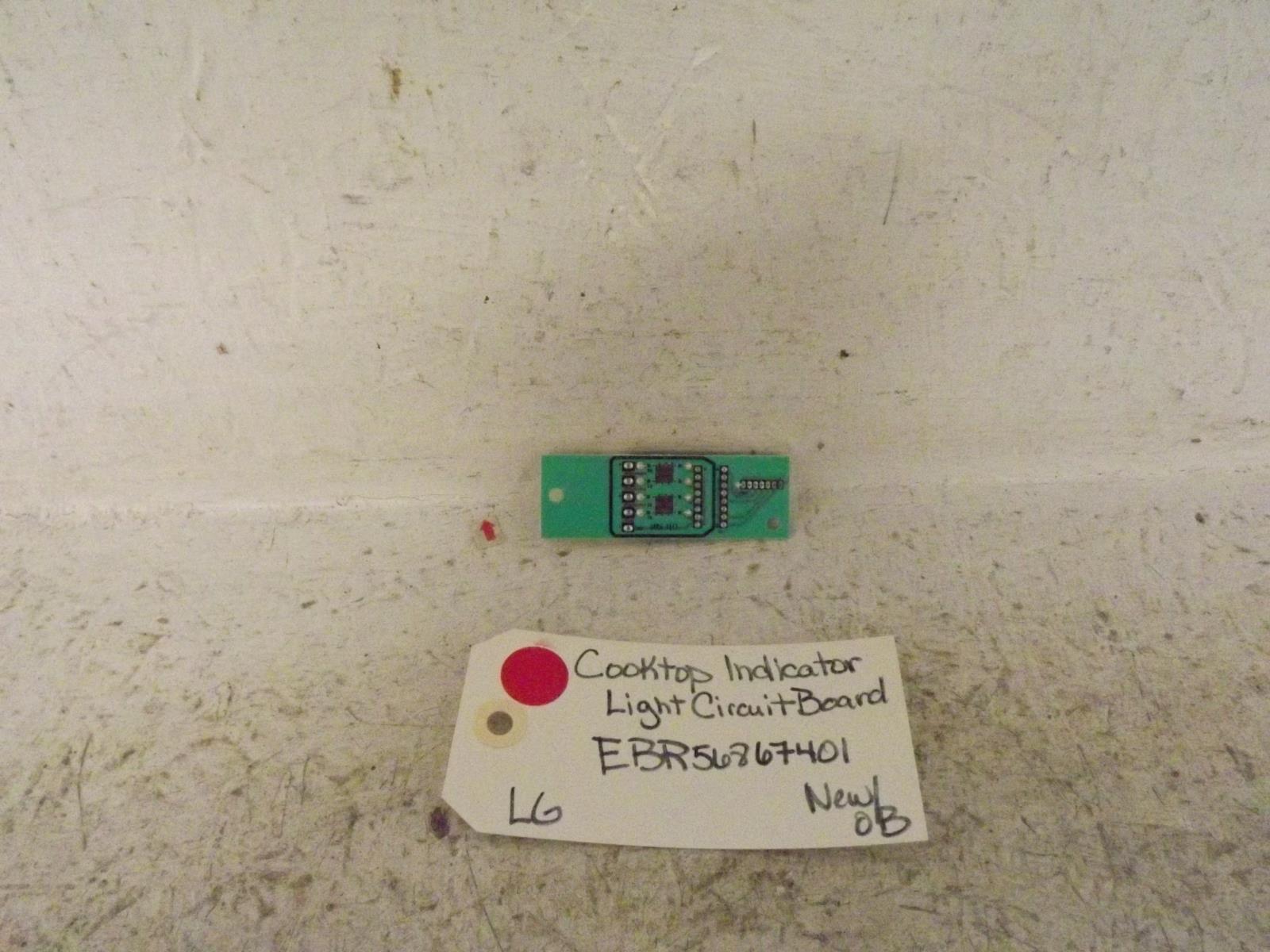 LG Range EBR56867401 Cooktop Indicator Light Circuit Board Open Box LG Range EBR56867401 Cooktop Indicator Light Circuit Board Open Box